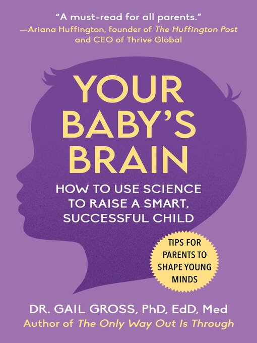 Title details for Your Baby's Brain by Gail Gross - Available